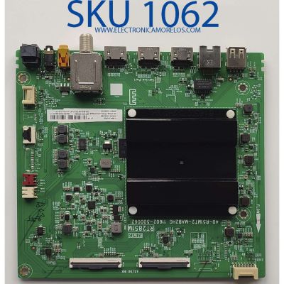 MAIN PARA TV TCL 4K·UHD·HDR ((ANDROID TV)) / NUMERO DE PARTE 30800-000096 / 40-R51MT2-MAB2HG / RT2851M / R51MT2 / 11602-500062 / 30801-000070 / 08-CM43TML-LC208AA / PANEL LVU430NDEL MS9W04 / DISPLAY V430DJ1-Q01 REV.C1 / MODELO 43S434